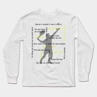 Cool Tennis Terms Design Long Sleeve T-Shirt